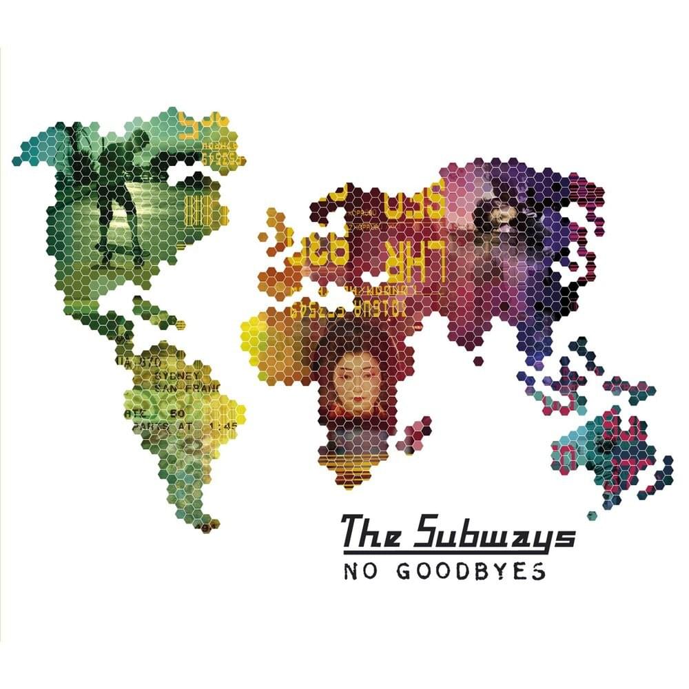 Album cover art for "No Goodbyes" by The Subways