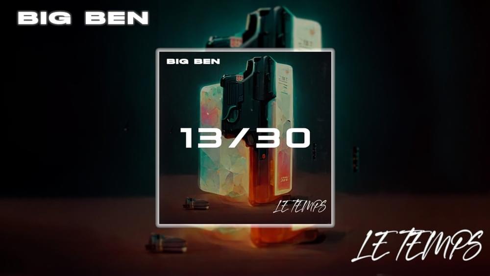 Album cover art for "13/30 - Le temps" by Big Ben