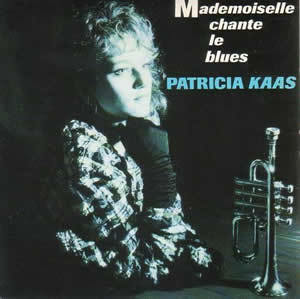 Album cover art for "Mademoiselle chante le blues" by Patricia Kaas
