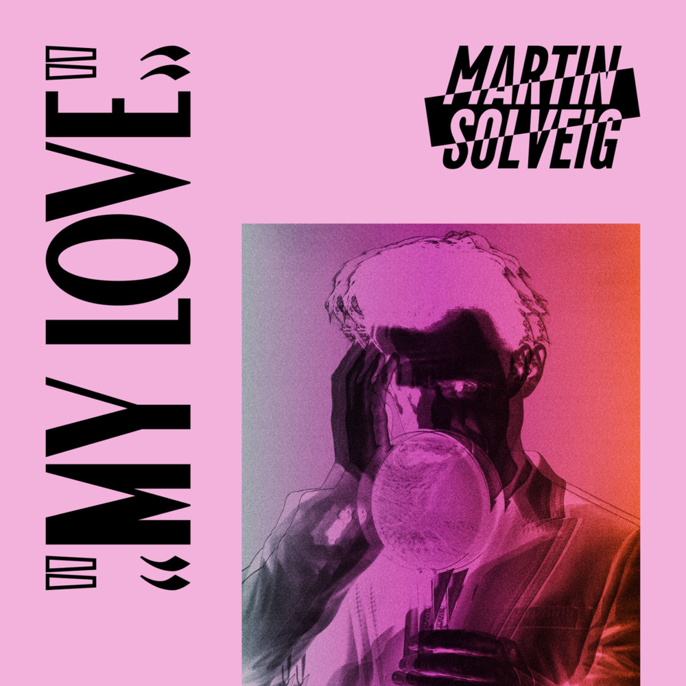 Album cover art for "My Love" by Martin Solveig