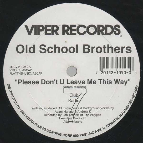 Album cover art for "Please Don’t U Leave Me This Way" by Old School Brothers
