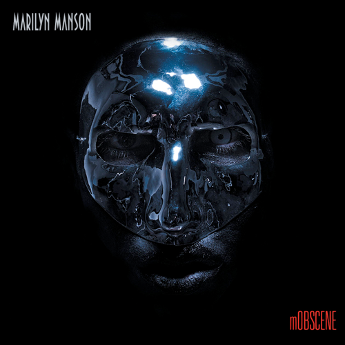 Album cover art for "mOBSCENE" by Marilyn Manson
