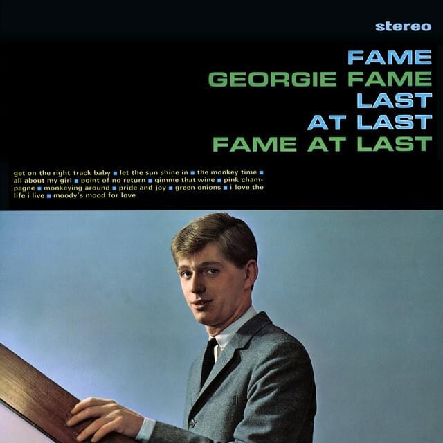 Get On The Right Track, Baby by Georgie Fame