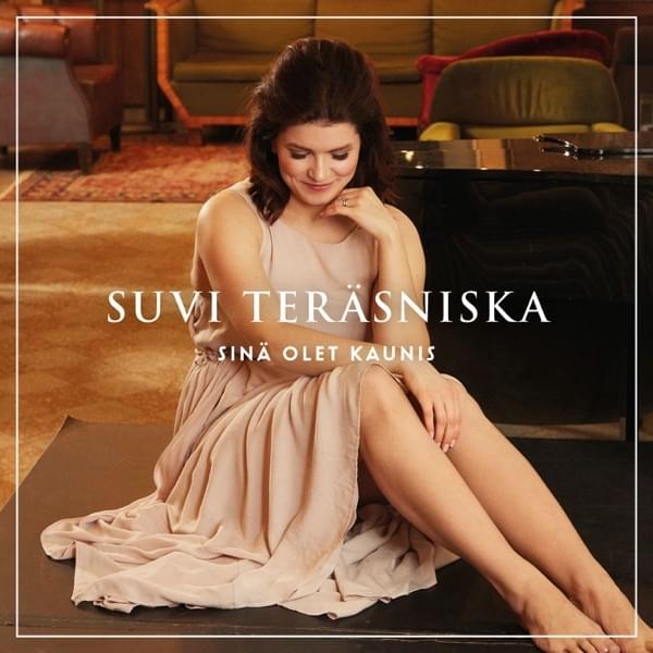 Album cover art for "Sinä olet kaunis" by Suvi Teräsniska