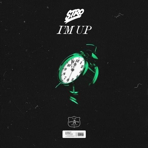 Album cover art for "I'm Up" by Stro