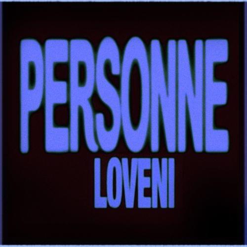 Album cover art for "Personne" by Loveni