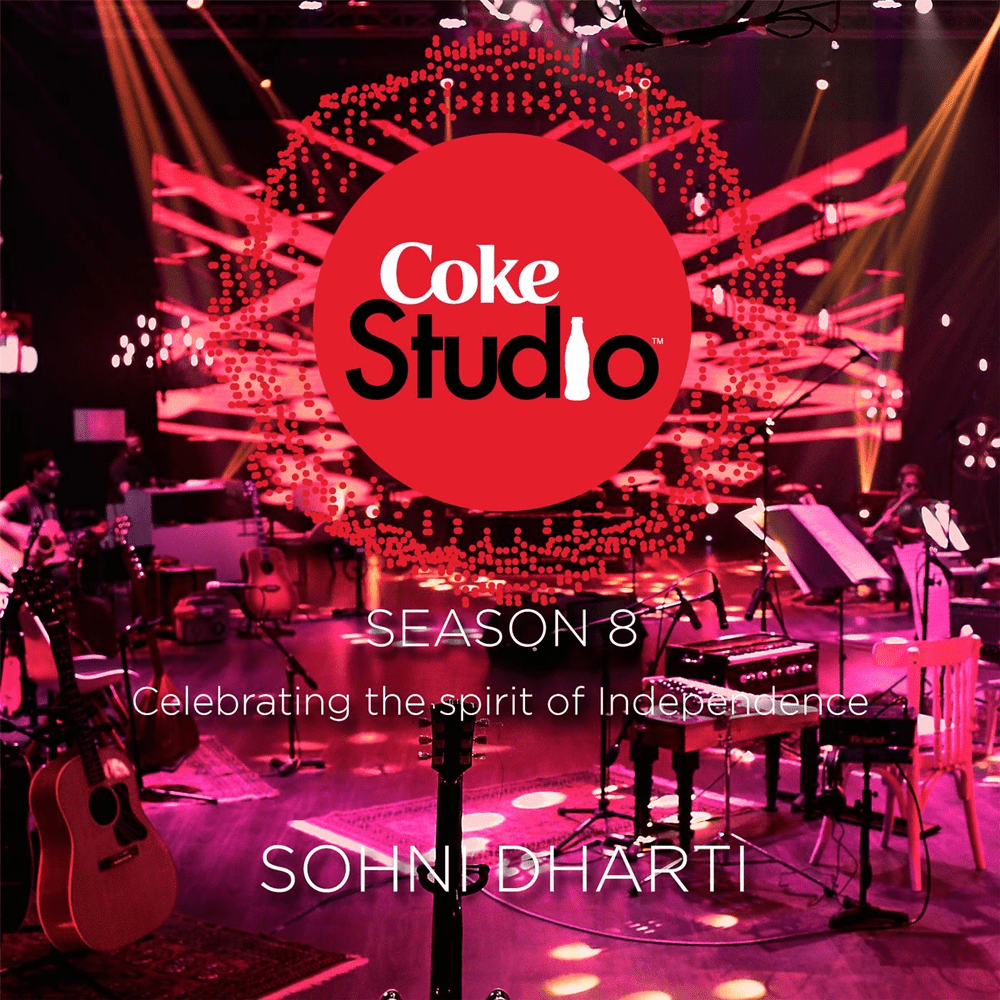 Album cover art for "Sohni Dharti (Coke Studio Season 8)" by Strings & Coke Studio Pakistan
