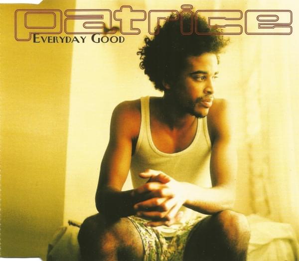 Album cover art for "Everyday Good" by Patrice