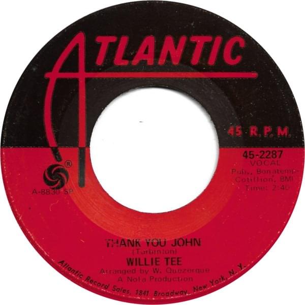 Thank You John by Willie Tee