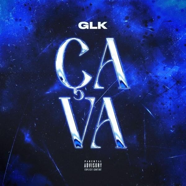 Album cover art for "ÇA VA" by GLK