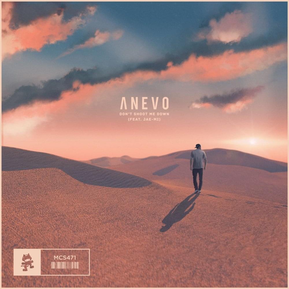 Don’t Shoot Me Down by Anevo