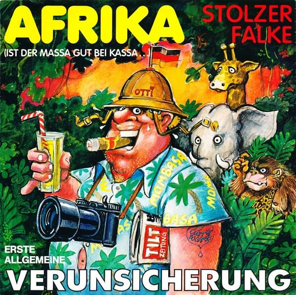 Album cover art for "Afrika - Ist der Massa gut bei Kassa" by Erste Allgemeine Verunsicherung