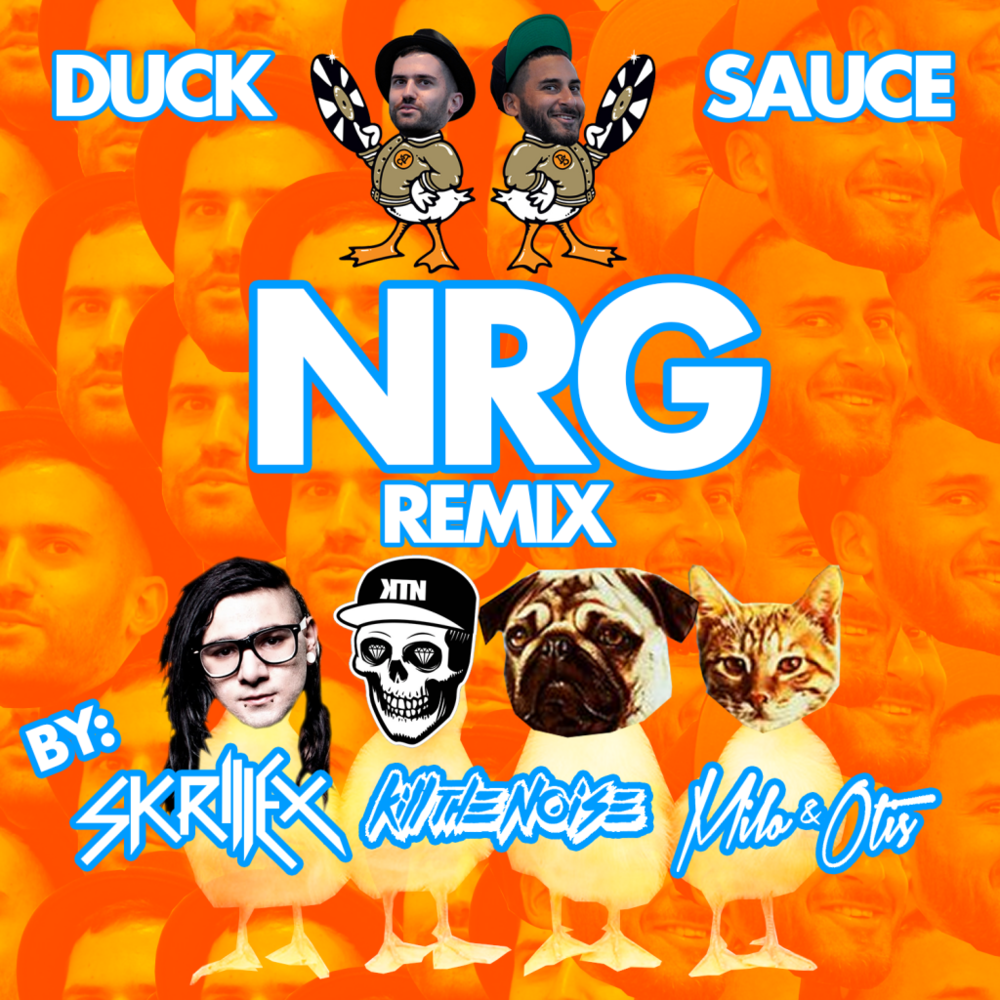 Album cover art for "NRG (Skrillex, Kill The Noise, Milo & Otis Remix)" by Duck Sauce