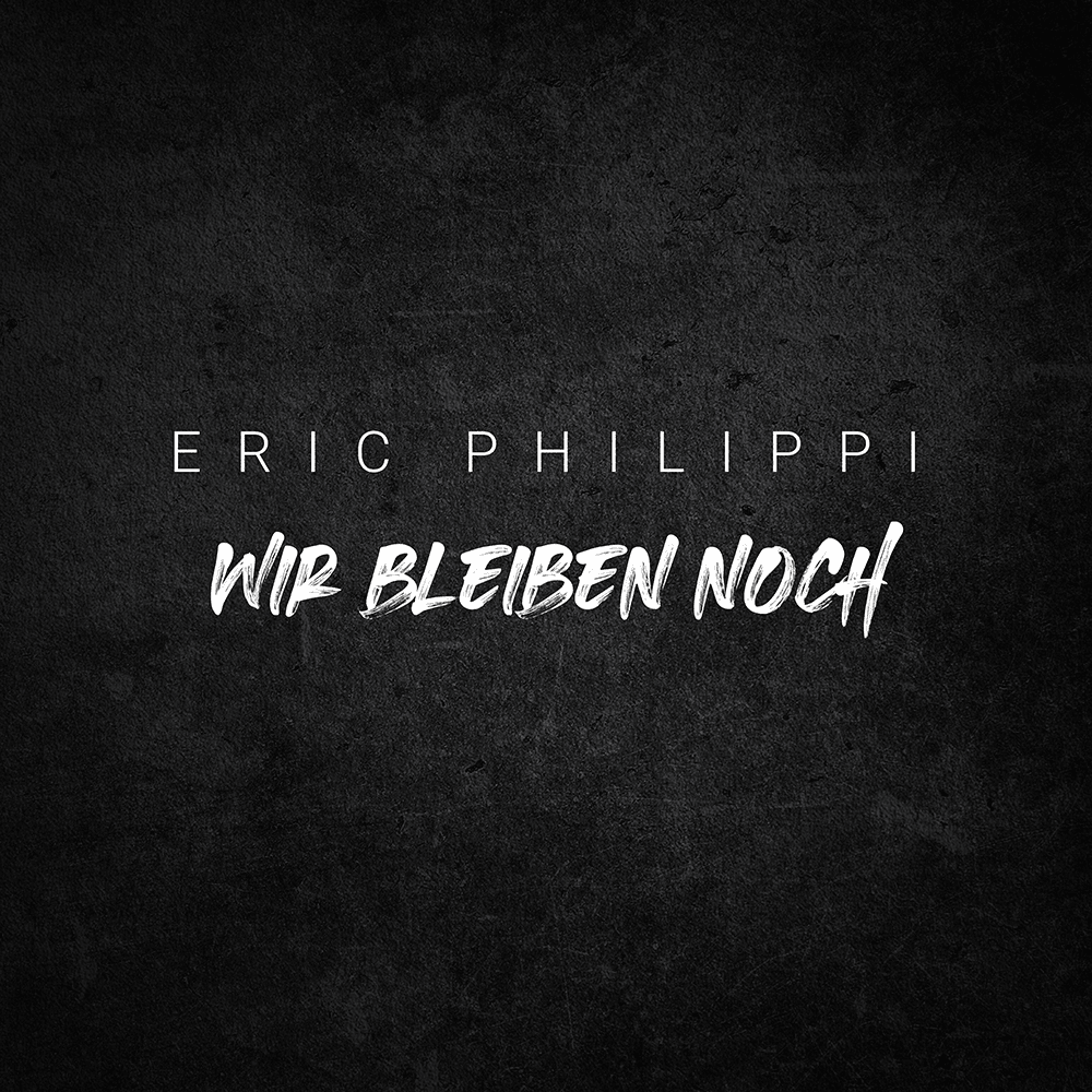 Album cover art for "Wir bleiben noch" by Eric Philippi