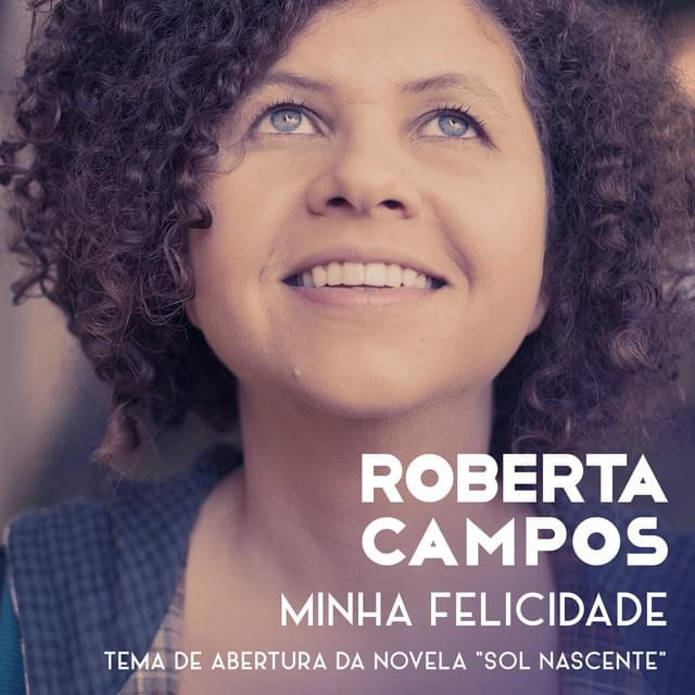 Minha Felicidade by Roberta Campos