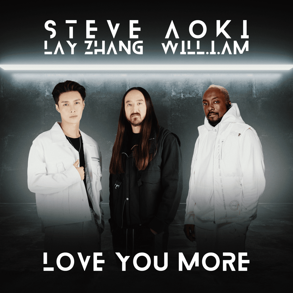 Album cover art for "Love You More" by Steve Aoki & LAY & will.i.am
