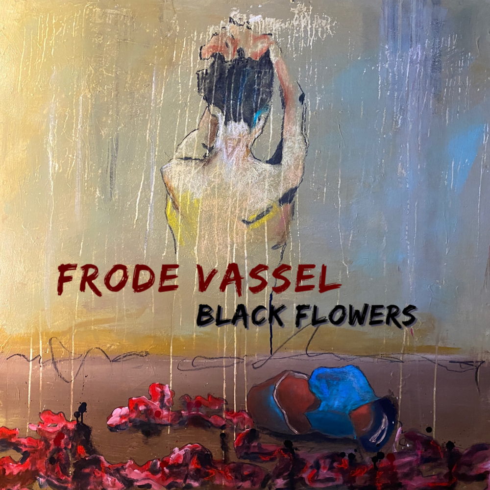 Album cover art for "Black Flowers" by Frode Vassel