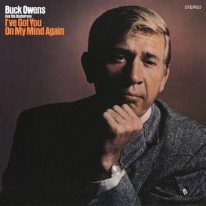 Album cover art for "I’ve Got You On My Mind Again" by Buck Owens