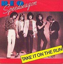 Take It On The Run by REO Speedwagon