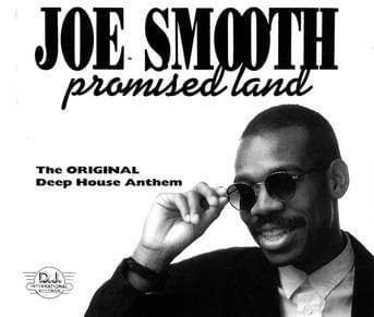 Promised Land (original mix) by Joe Smooth