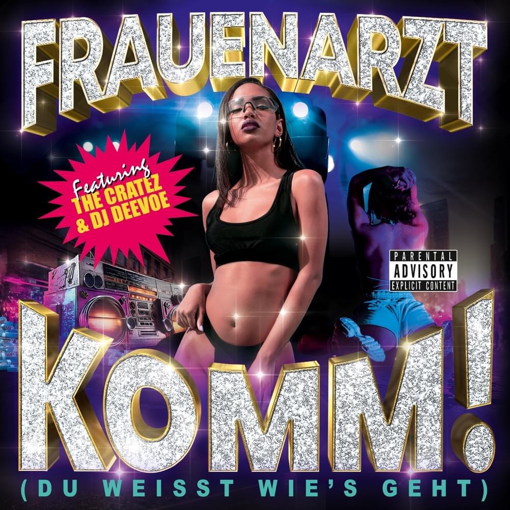 Album cover art for "Komm! (Du weisst wie’s geht)" by Frauenarzt & The Cratez & DeeVoe