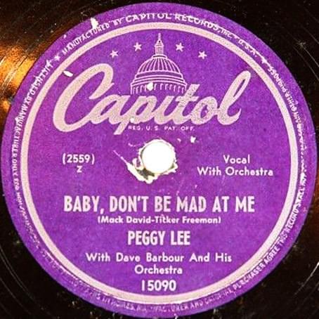 Album cover art for "Baby, Don’t Be Mad At Me" by Peggy Lee
