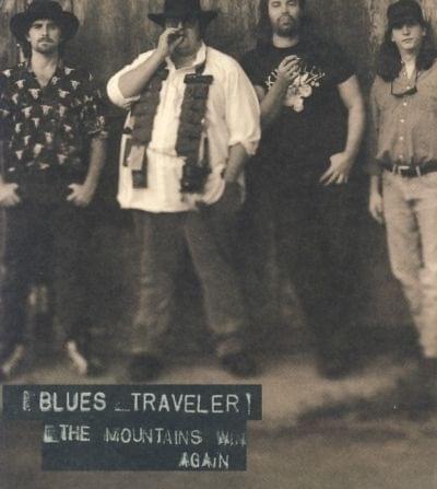 The Mountains Win Again by Blues Traveler