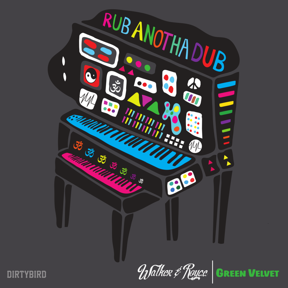 Rub Anotha Dub by Walker & Royce