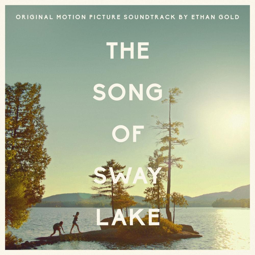 Cover image for The Song of Sway Lake