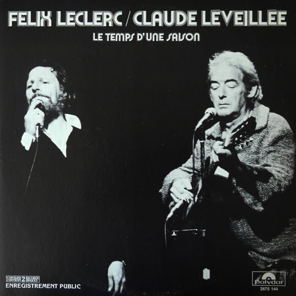 Le chant d’un patriote by Félix Leclerc