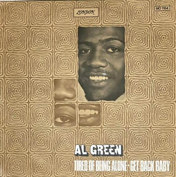 Tired of Being Alone by Al Green