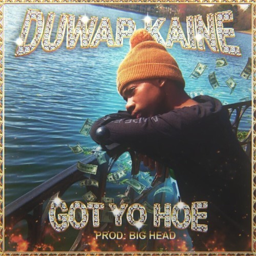 Album cover art for "Got Yo Hoe" by Duwap Kaine