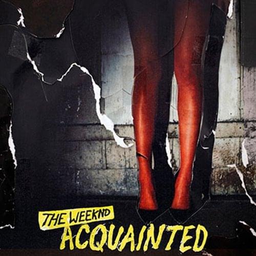 Album cover art for "Acquainted" by The Weeknd