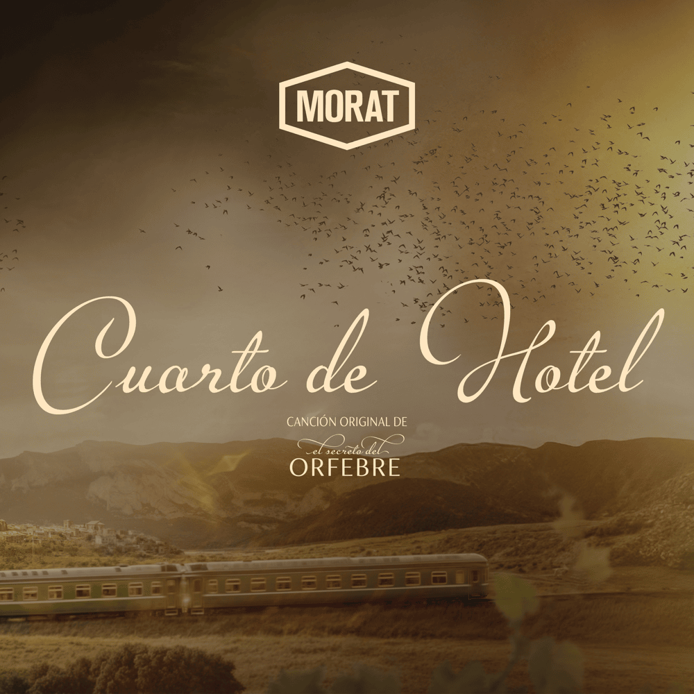 Album cover art for "Cuarto De Hotel (Canción Original de El Secreto Del Orfebre)" by Morat