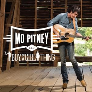 Boy and a Girl Thing by Mo Pitney