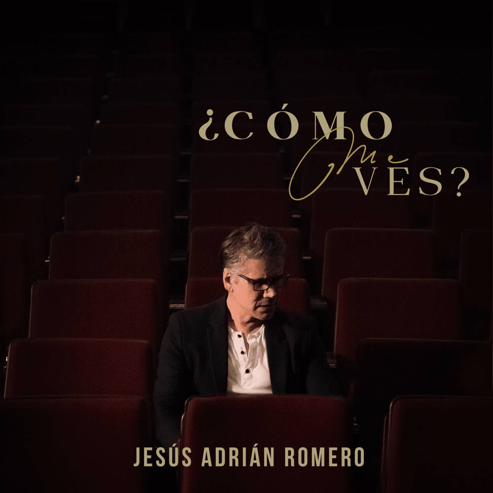 Album cover art for "¿Cómo Me Ves?" by Jesús Adrián Romero