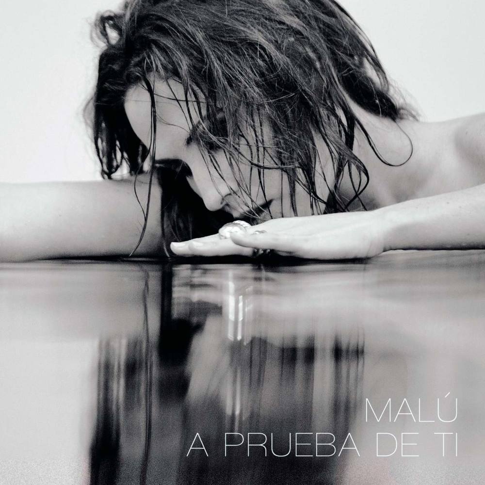 Album cover art for "A Prueba de Ti" by Malú