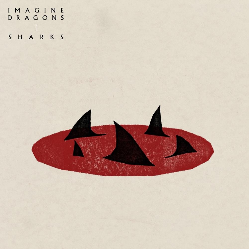 Album cover art for "Sharks" by Imagine Dragons