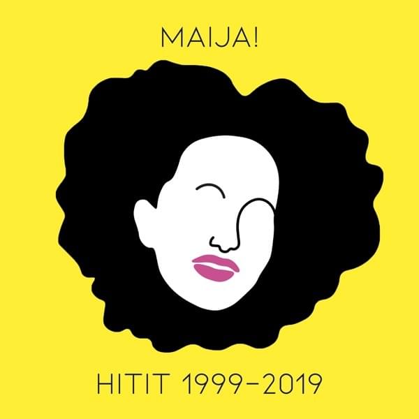 Cover image for MAIJA! Hitit 1999-2019