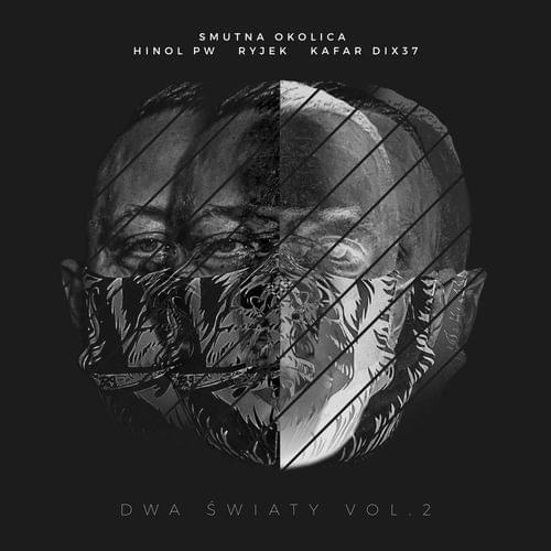 Album cover art for "Smutna Okolica" by Dudek P56 & Ryjek Bezimienni & Kafar Dix37 & Hinol Polska Wersja
