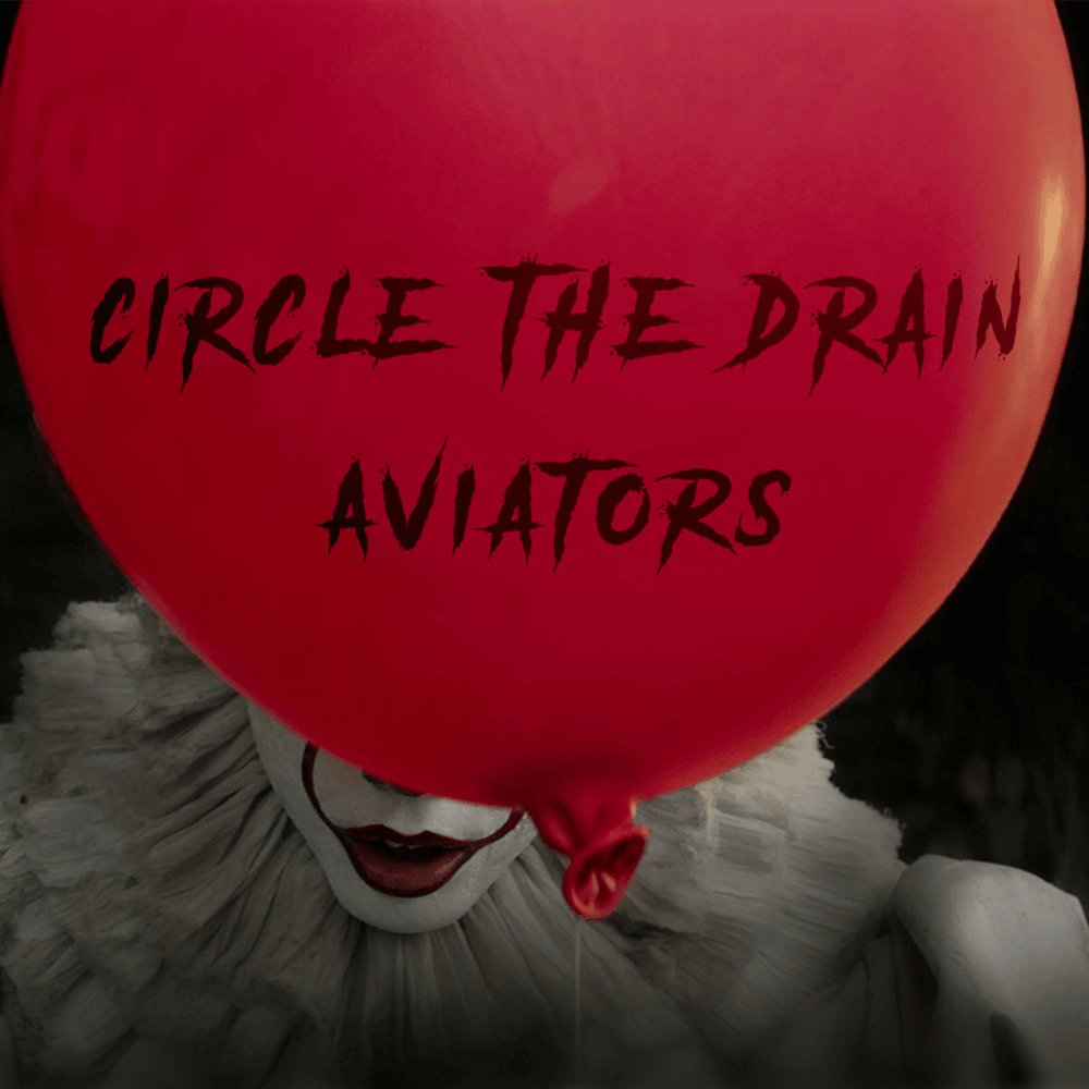 Album cover art for "Circle the Drain" by Aviators