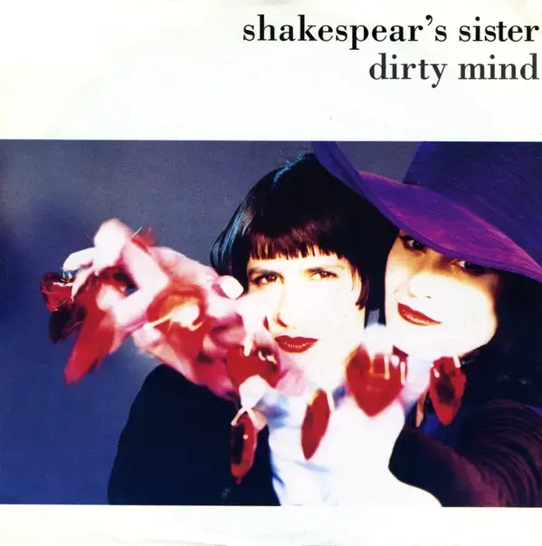 Album cover art for "Dirty Mind" by Shakespears Sister