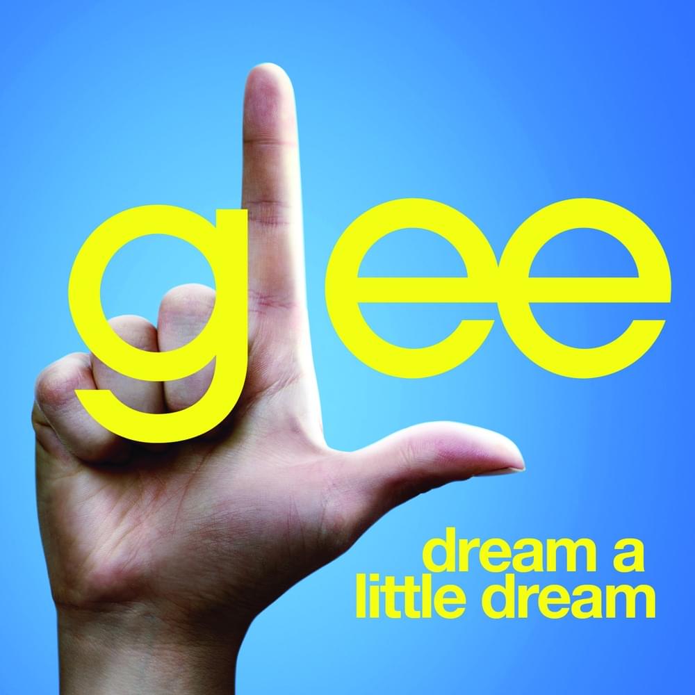 Album cover art for "Dream a Little Dream" by Glee Cast