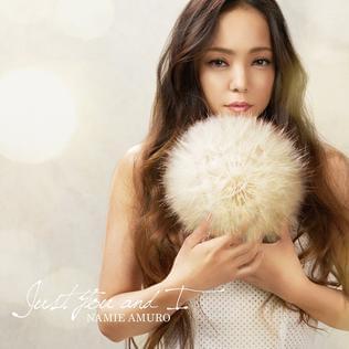 Album cover art for "Just You and I" by 安室奈美恵 (Namie Amuro)