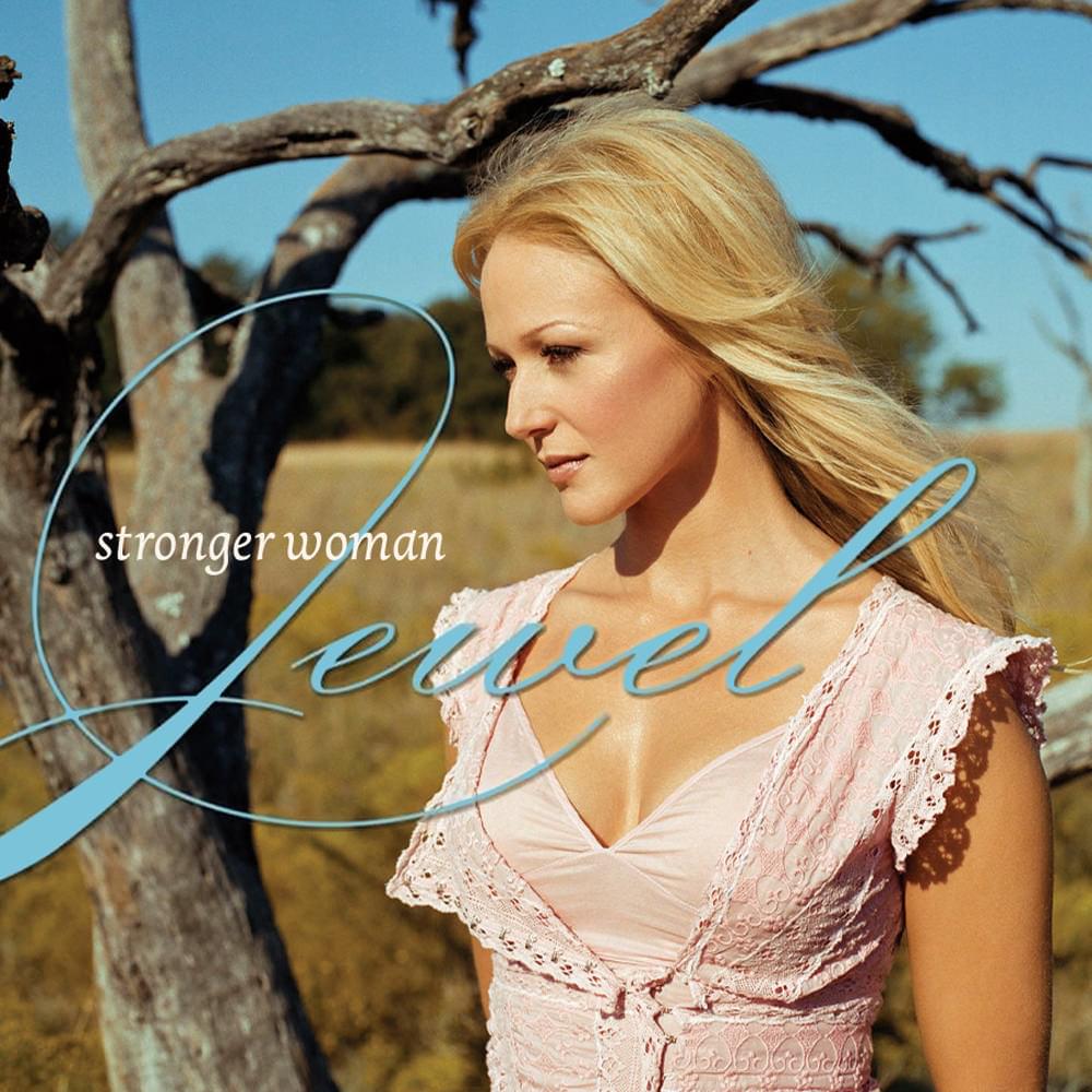 Album cover art for "Stronger Woman" by Jewel
