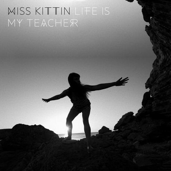 Album cover art for "Life Is My Teacher" by Miss Kittin