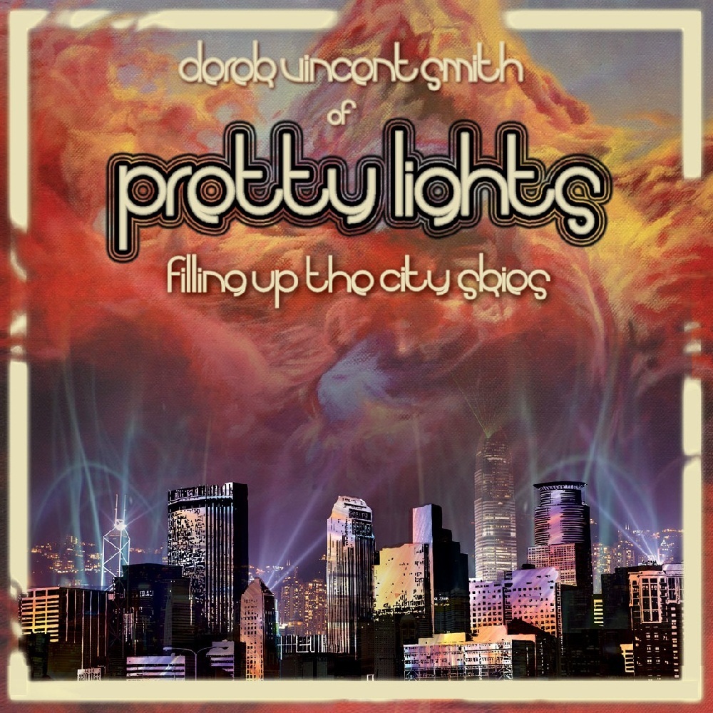 Hot Like Sauce by Pretty Lights