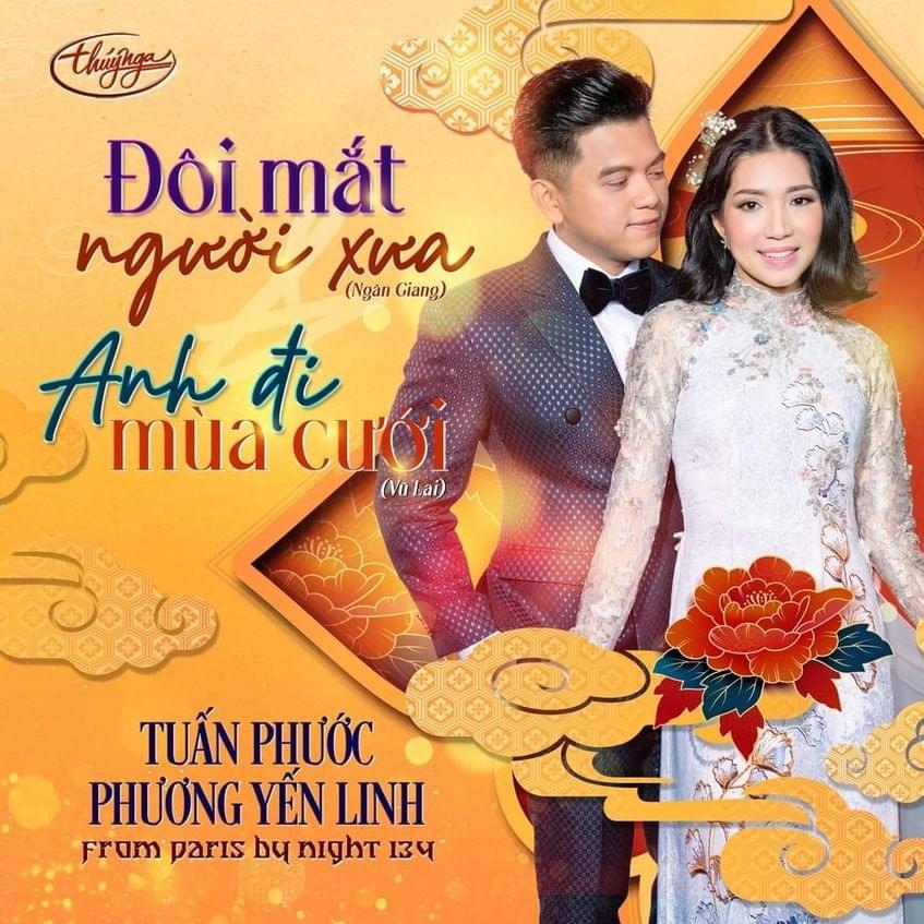 Đôi Mắt Người Xưa / Anh Đi Mùa Cưới by Tuấn Phước