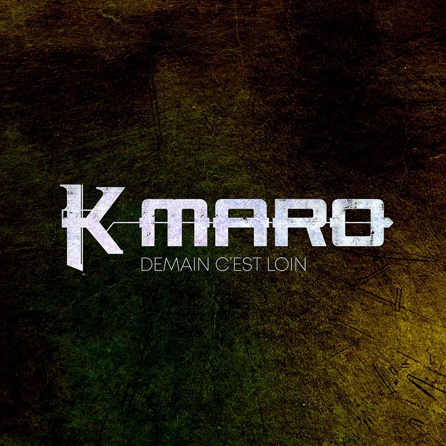 Album cover art for "Demain c’est loin" by K. Maro