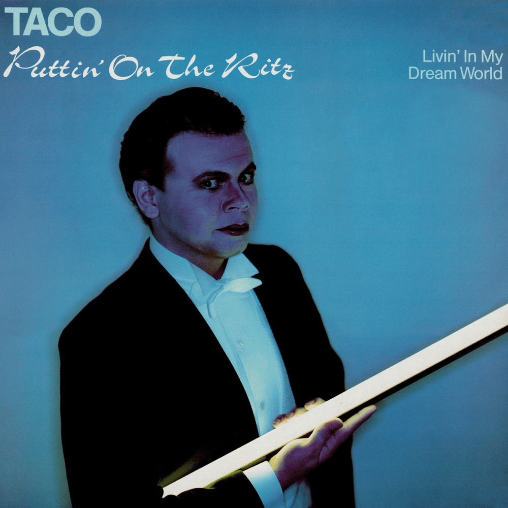 Album cover art for "Puttin’ on the Ritz" by Taco